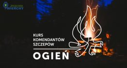Kurs Komendantów Szczepów „Ogień 2.0”
